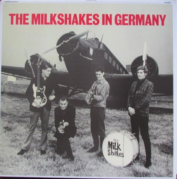Thee Milkshakes - The Milkshakes In Germany