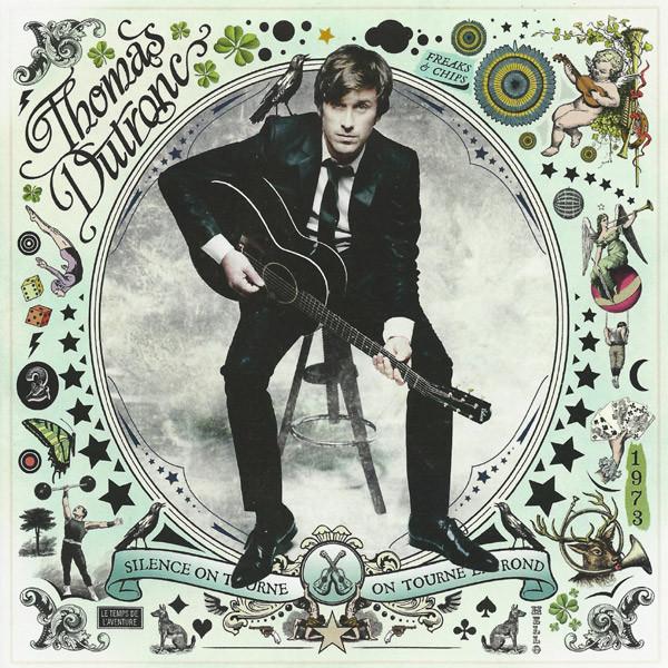 Thomas Dutronc - Silence On Tourne, On Tourne En Rond