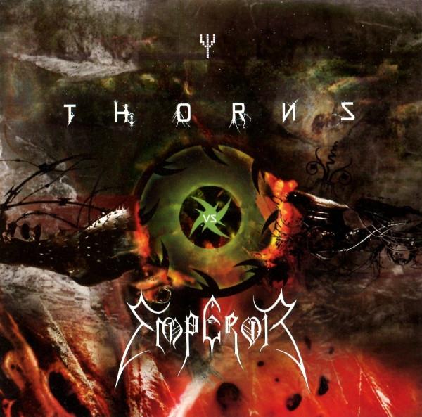 Thorns, Emperor  - Thorns Vs Emperor