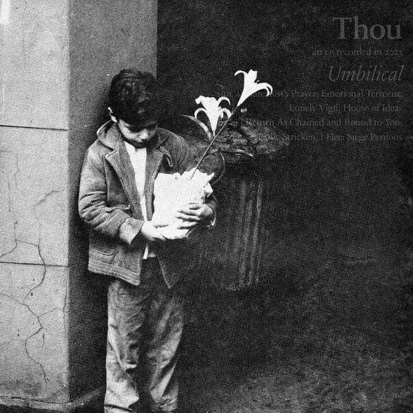 Thou (2) - Umbilical