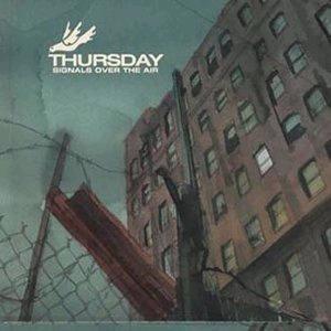 Thursday - Signals Over The Air