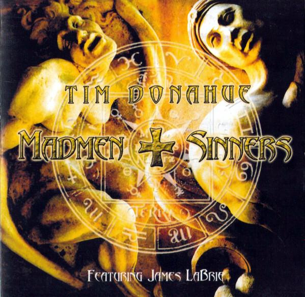 Tim Donahue (2), James LaBrie - Madmen And Sinners