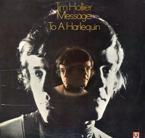 Tim Hollier - Message To A Harlequin