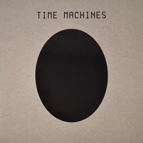 Time Machines - Time Machines