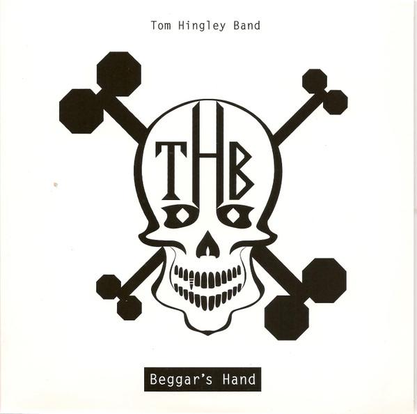 Tom Hingley Band - Beggar's Hand