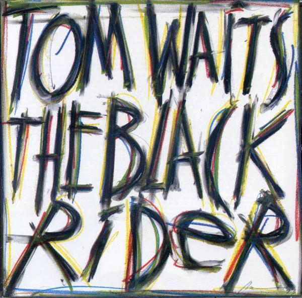 Tom Waits - The Black Rider