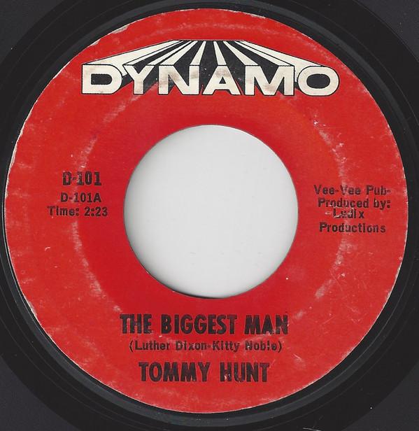 Tommy Hunt - The Biggest Man / Never Love A Robin