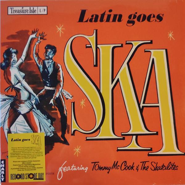 Tommy McCook, The Skatalites - Latin Goes Ska