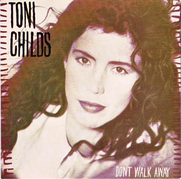 Toni Childs - Don't Walk Away