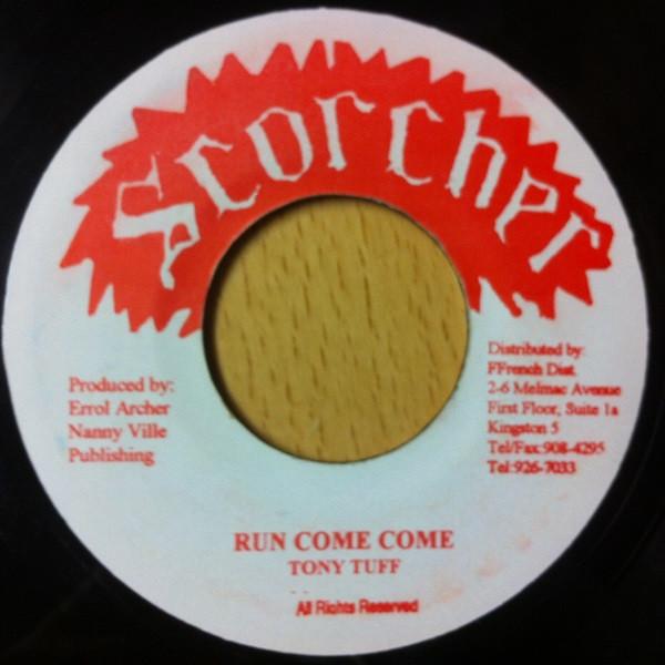 Tony Tuff - Run Come Come