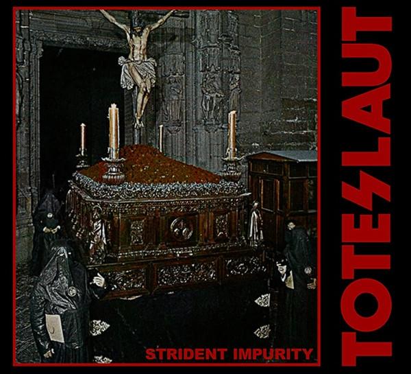 Toteslaut (2) - Strident Impurity