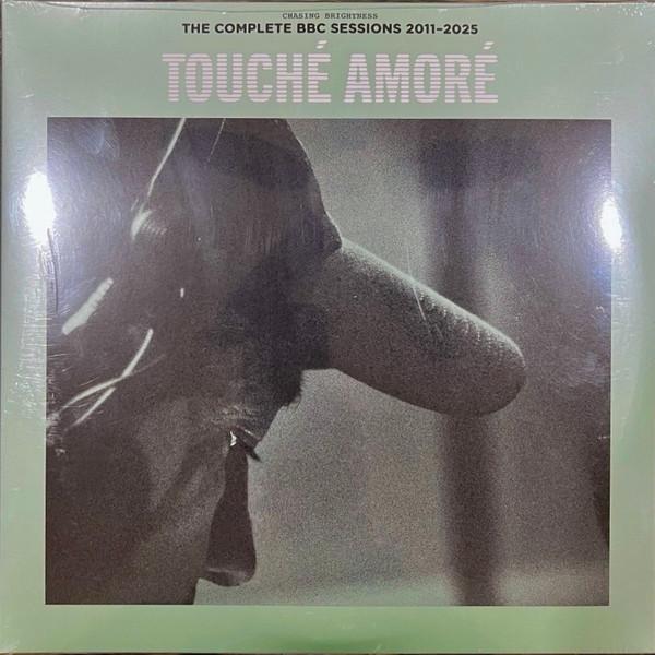 Touché Amoré - Chasing Brightness: The Complete BBC Sessions 2011-2025