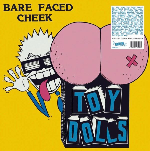 Toy Dolls - Bare Faced Cheek