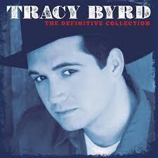 Tracy Byrd - The Definitive Collection