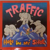 Traffic - Hole In My Shoe