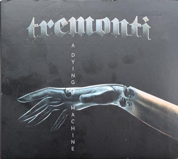 Tremonti - A Dying Machine