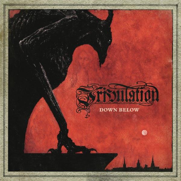 Tribulation (3) - Down Below