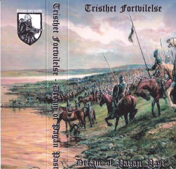 Tristhet Fortvilelse - Dream Of Pagan Past