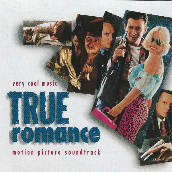  - True Romance • Motion Picture Soundtrack