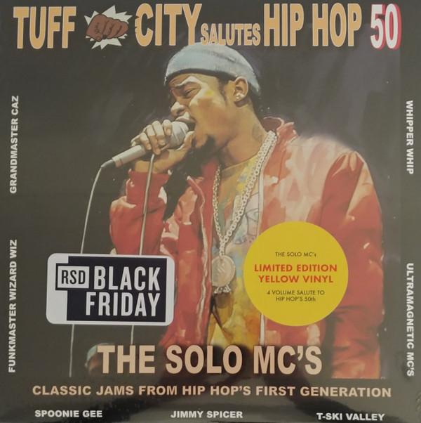  - Tuff City Salutes Hip Hop 50: The Solo MC's
