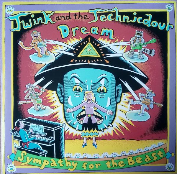 Twink , Technicolour Dream - Sympathy For The Beast