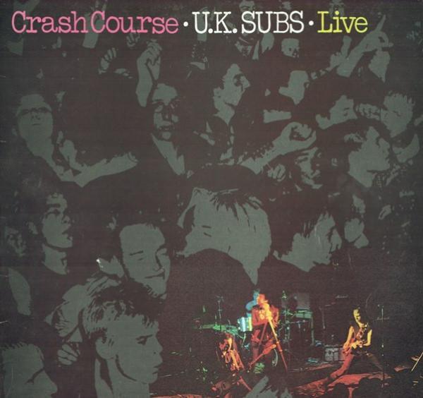 UK Subs - Crash Course - Live