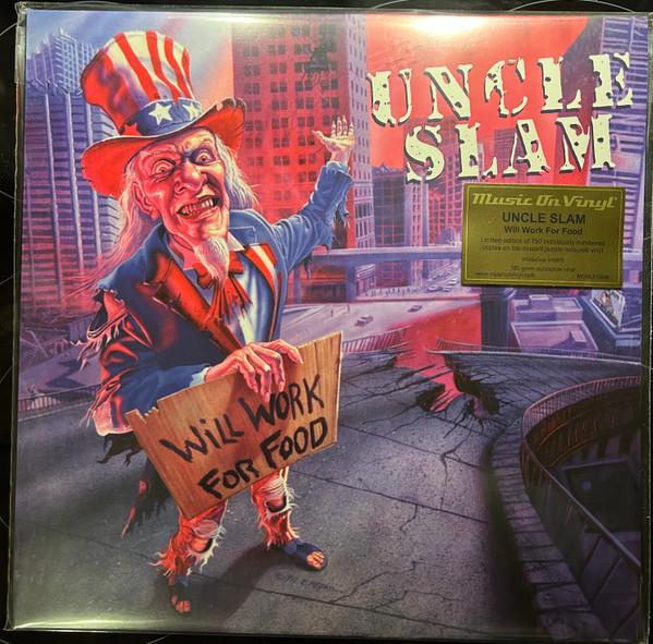 Uncle Slam - Will Work For Food