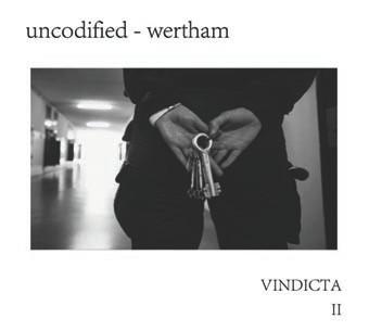 Uncodified, Wertham - Vindicta II