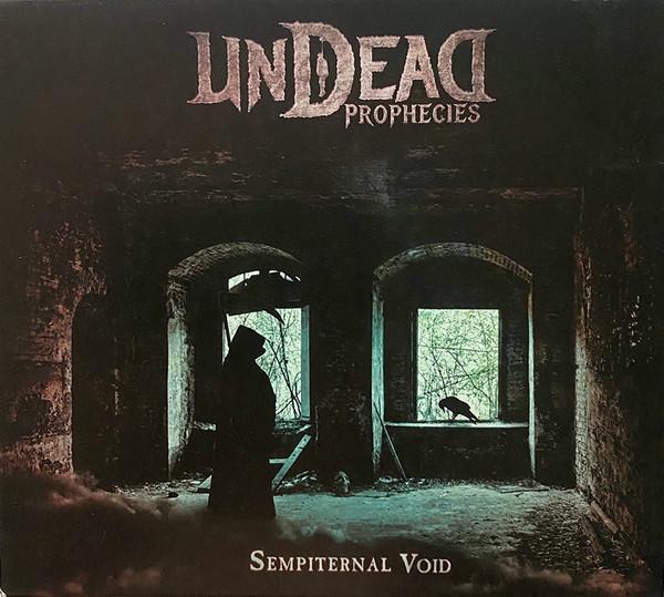Undead Prophecies - Sempiternal Void