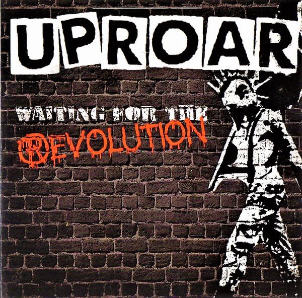 Uproar (2) - Waiting For The Revolution