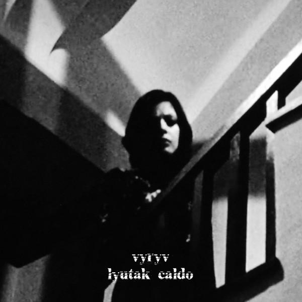 VYRYV - Lyutak Caldo