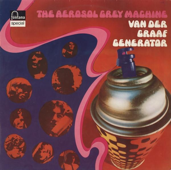 Van Der Graaf Generator - The Aerosol Grey Machine