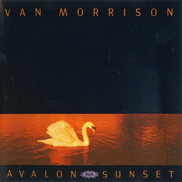 Van Morrison - Avalon Sunset