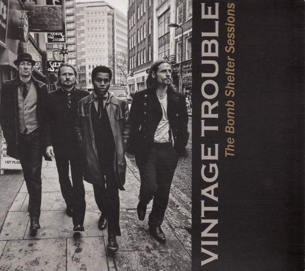 Vintage Trouble - The Bomb Shelter Sessions