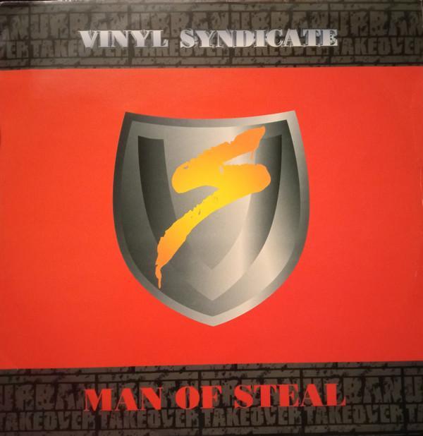 Vinyl Syndicate - Man Of Steal