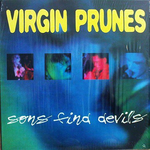 Virgin Prunes - Sons Find Devils