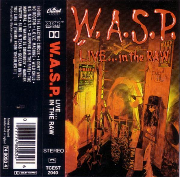 W.A.S.P. - Live... In The Raw