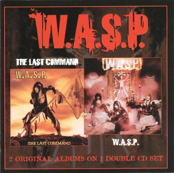 W.A.S.P. - W.A.S.P.  & The Last Command