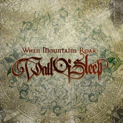 Wall Of Sleep (2) - When Mountains Roar