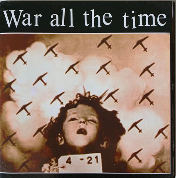 War All The Time - War All The Time