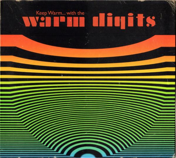 Warm Digits - Keep Warm... With The Warm Digits