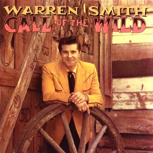 Warren Smith (3) - Call Of The Wild