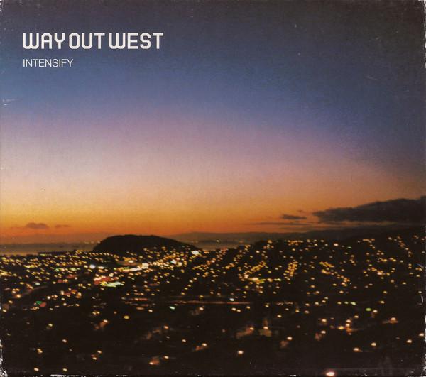 Way Out West - Intensify