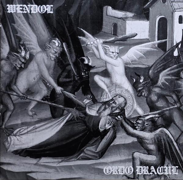 Wendol (2) - Wendol / Ordo Dracul