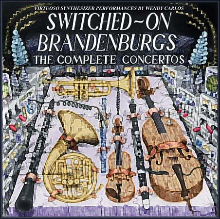 Wendy Carlos - Switched-On Brandenburgs