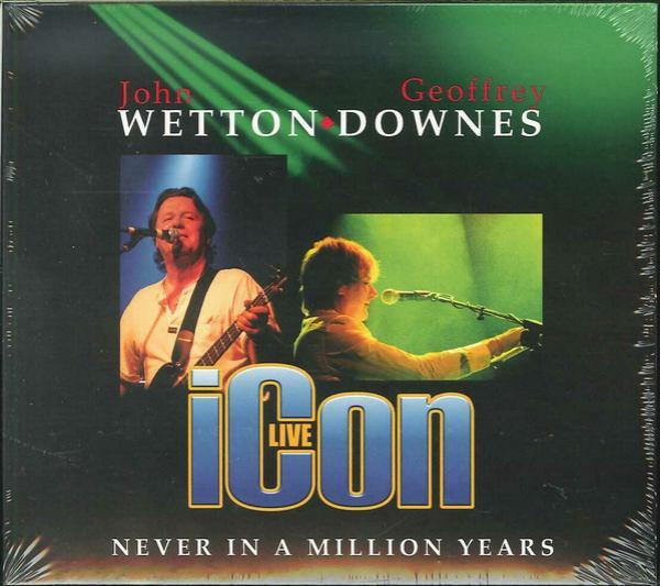 Wetton/Downes - Icon Live - Never In A Million Years