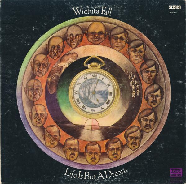 Wichita Fall - Life Is But A Dream