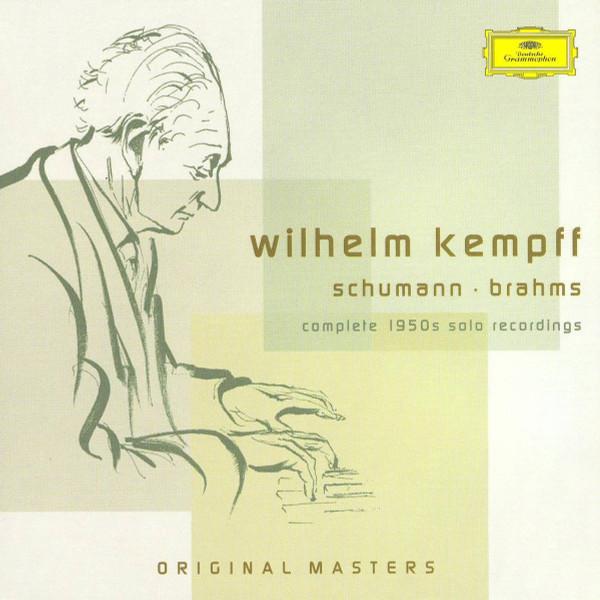 Wilhelm Kempff, Robert Schumann, Johannes Brahms - Complete 1950s Solo Recordings