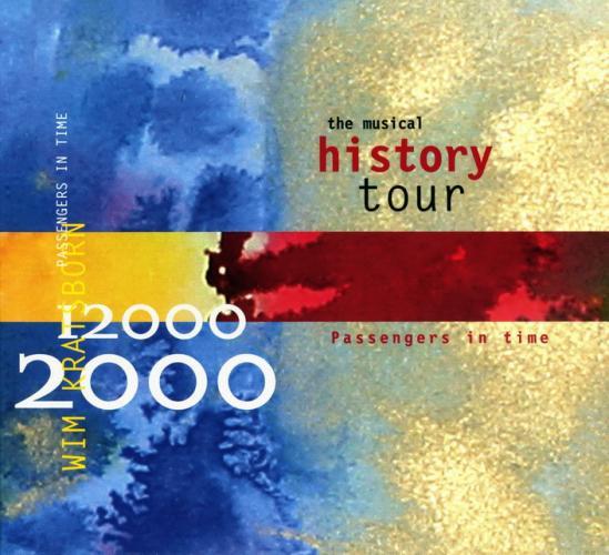 Wim Kratsborn - Passengers In Time (The Musical History Tour)