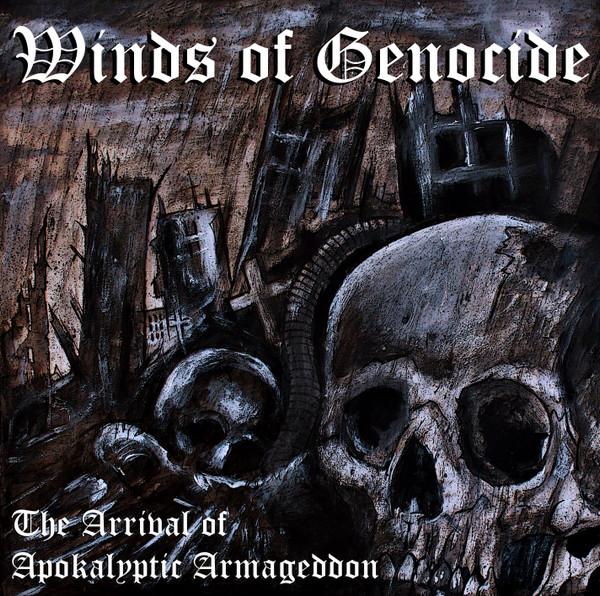 Winds Of Genocide - The Arrival of Apokalyptic Armageddon